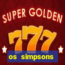 os simpsons completo dublado